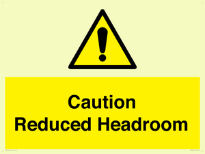 Caution Reduced Headroom